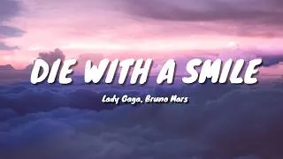 Thumbnail: Lady Gaga, Bruno Mars - Die With A Smile (Lyrics)