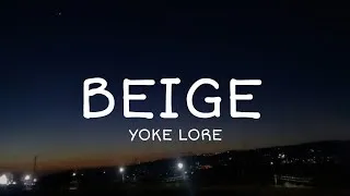 Thumbnail: Beige - Yoke Lore (Lyrics)