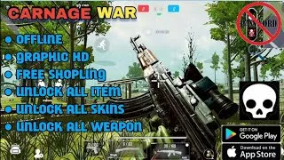 Thumbnail: CARNAGE WAR OFFLINE 🔥 GRAPHIC HD | UNLOCK ALL WEAPON & SKIN (NO PASSWORD)