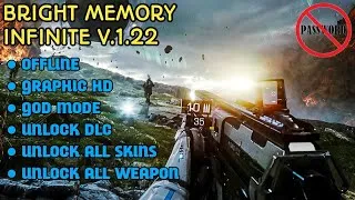 Thumbnail: BRIGHT MEMORY INFINITE v1.22 MOD TERBARU‼️ GOD MODE & ALL SKIN UNLOCK || NOPASSWORD 🔥
