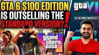 Thumbnail: GTA 6 ULTIMATE EDITION Is OUTSELLING The STANDARD EDITION? 🔥| GTA 6