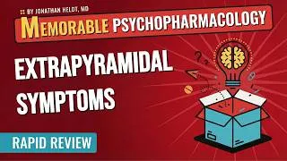 Thumbnail: Managing Extrapyramidal Symptoms (Memorable Psychopharmacology Lecture 16)