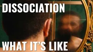 Thumbnail: What it's like to dissociate