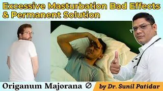 Thumbnail: Origanum Majorana Q Homeopathic Medicine for Bad Effects of Masturbation | Best Sexologist in Bhopal