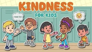 Thumbnail: Kindness For Kids | How To Show Kindness Video | How To Be Kind | Elementary-Middle School Students