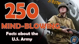 Thumbnail: 250 MIND BLOWING facts about the U.S. Army
