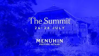 Thumbnail: The Summit | A Think Tank for the Culture of Tomorrow | Daniel Hope | Menuhin Festival Gstaad 2026