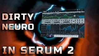 Thumbnail: Making Awesome Neuro Bass with Serum 2