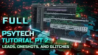 Thumbnail: Full Psytech Breakdown Pt 2: Leads, Oneshots, and Glitches