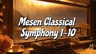 Thumbnail: MESEN Classical Symphony 1–10 • A New Era of Modern Orchestral Mastery (Full Collection)