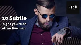 Thumbnail: 10 subtle signs your an attractive guy
