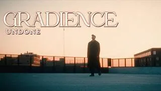 Thumbnail: Gradience - Undone (Official Video)