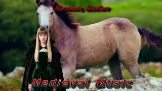 Thumbnail: Medieval Music - Horsemen, Brothers