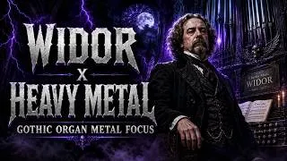 Thumbnail: Widor x Heavy Metal | Toccata Reimagined | 30 Min Gothic Organ Metal Focus