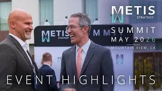 Thumbnail: Event Highlights | Metis Strategy Summit May 2026 | Mountain View, CA