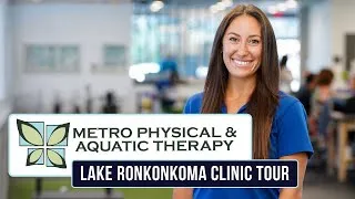 Thumbnail: Lake Ronkonkoma Clinic Tour | Metro Physical & Aquatic Therapy