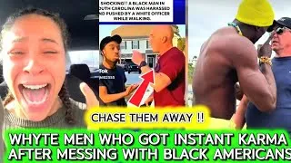 Thumbnail: Whyte men saying Black's folks should be send Out of USA Gets INSTANT KARMA live on camera