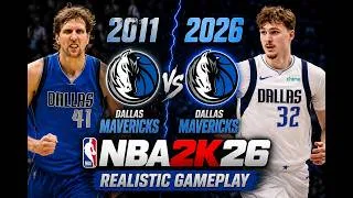 Thumbnail: Dallas Mavericks 2011 vs. Dallas Mavericks 2026  | NBA2K26 Realistic Gameplay