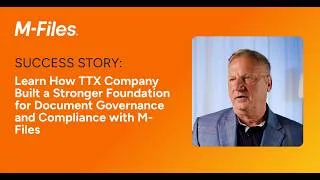 Thumbnail: How to build a strong document governance and compliance strategy with M-Files?  TTX Success' story
