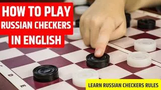 Thumbnail: How to play Russian checkers | Russian checkers rules | Russian checkers game | draughts