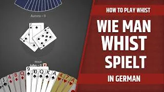 Thumbnail: Wie spielt man whist | whist regeln | whist kartenspiel | whist anleitung |  whist spielregeln
