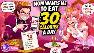 Thumbnail: MSA : Mom Wants Me To Eat 30 Calories A Day