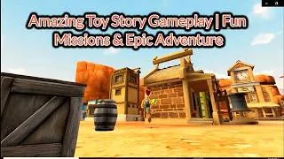 Thumbnail: Amazing Toy Story Gameplay | Fun Missions & Epic Adventure