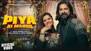 Thumbnail: Piya Ki Marod || Ashu Twinkle || Raj Mawar || Anjali Raghav || Kay D || #HaryanviSong2026