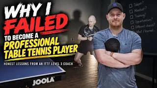 Thumbnail: Why I Never Became a Professional Table Tennis Player