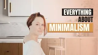Thumbnail: What Minimalism Is: The Complete Guide