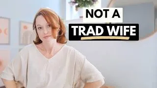 Thumbnail: What Simple Living Means (Not a Trad Wife)