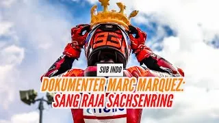 Thumbnail: Dokumenter Marc Marquez : Sang Raja Sachsenring 👑 - [SUB INDO] #JermanGP 
