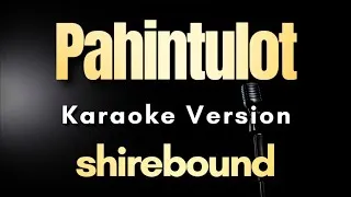 Thumbnail: Pahintulot - shirebound | Karaoke Version