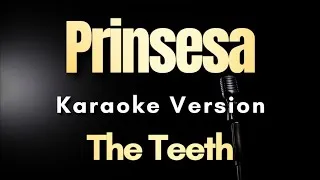 Thumbnail: Prinsesa - The Teeth | Karaoke Version