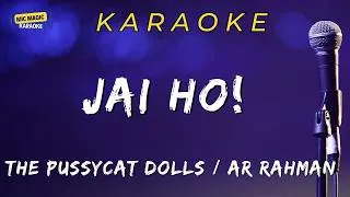 Thumbnail: ✨🎤 Jai Ho! - The Pussycat Dolls Ft - A.R. Rahman  💃🕺 (KARAOKE)✨