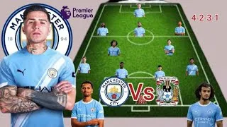 Thumbnail: Fernandez, Bouaddi & NDiaya To Start~Man City Vs Coventry Potential 4-2-3-1 LineUp In EPL Match day3