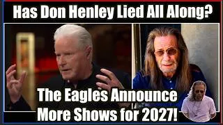 Thumbnail: The Eagles Announce New Shows for 2027! Has Don Henley Lied to Us Again? #theeagles #donhenley