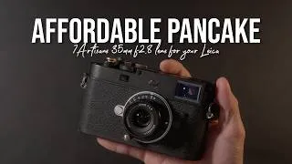 Thumbnail: 7ARTISANS 35MM F2.8 | Afforable Pancake For Your Leica