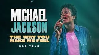 Thumbnail: Michael Jackson - The Way You Make Me Feel | Bad World Tour (Studio Recreation)