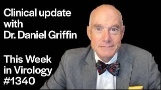 Thumbnail: TWiV 1340: Clinical update with Dr. Daniel Griffin