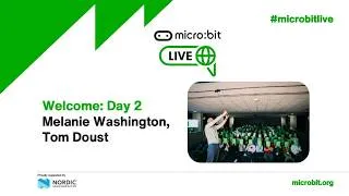Thumbnail: Welcome Day 2 | micro:bit Live Global 2026