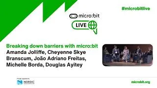 Thumbnail: Breaking down barriers with micro:bit | micro:bit Live Global 2026