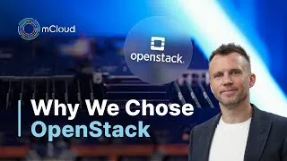 Thumbnail: Why We Built mCloud on OpenStack | Scalable, Flexible, Vendor-Free Cloud Infrastructure