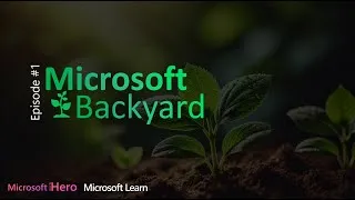 Thumbnail: Microsoft Backyard - Episod #1
