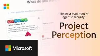 Thumbnail: Introducing Project Perception: The Next Evolution of Agentic Security