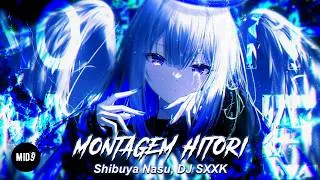 Thumbnail: Shibuya Nasu, DJ SXXK - MONTAGEM HITORI 💫 ENERGETIC BRAZILIAN PHONK