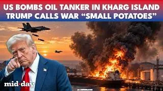 Thumbnail: Trump Calls Iran Conflict “Small Potatoes”, Explosions ROCK Kharg Island, Pickaxe Mountain Next?