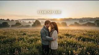 Thumbnail: Ed Sheeran ft Rihanna Inspired - I Found You| Deep Emotional Love Song (Official Music 2026)