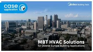 Thumbnail: MBT Europe Case Studies | HVAC Solutions for Diverse Building Applications