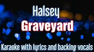 Thumbnail: Halsey - Graveyard lyrics karaoke sing along with backing vocals by Midi Pro Karaoke